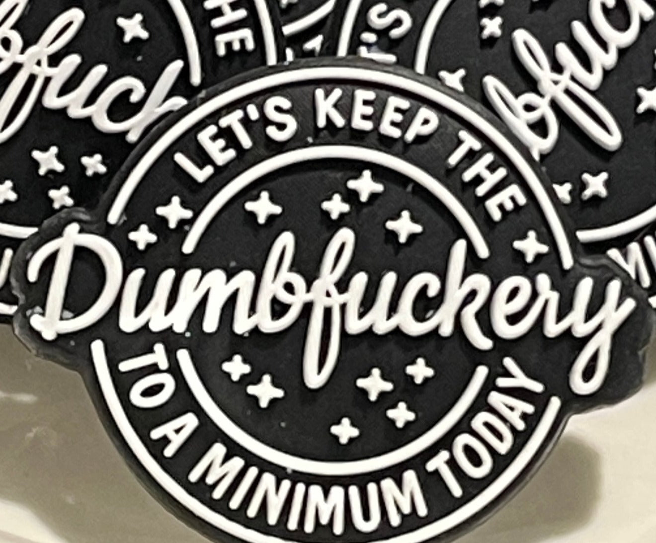 “Dumbfuckery” silicone focal Bead